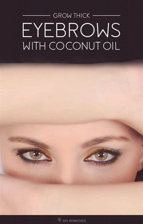 Hair Removal Permanent Facials How To Grow Thick Eyebrows With Coconut Oil