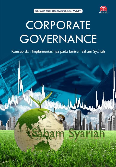 Corporate Governance Konsep Dan Implementasinya Pada Emiten Saham