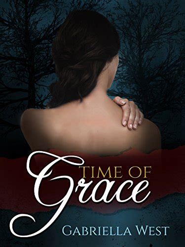 Time Of Grace Lesbian Historical Romance Kindle Edition By West