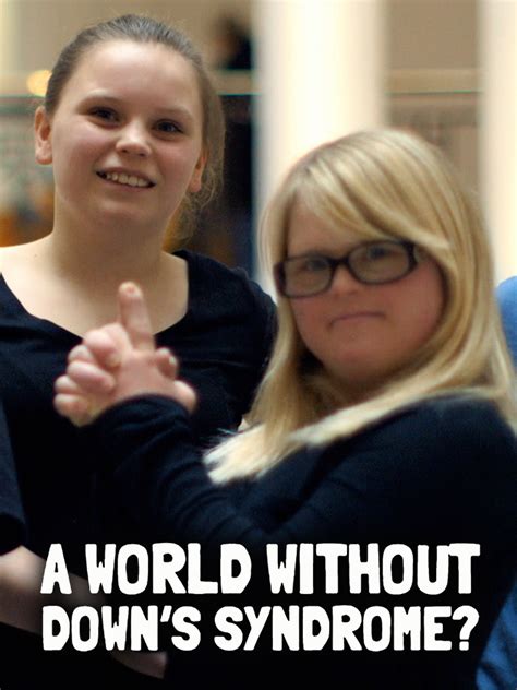 Prime Video A World Without Downs Syndrome