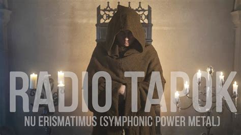 Radio Tapok Nu Erismatimus Symphonic Power Metal Youtube