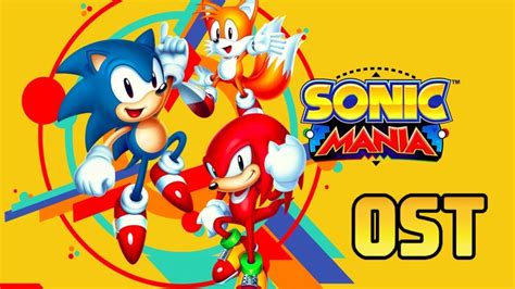 Sonic Mania Full Original Soundtrack Hqhd Youtube