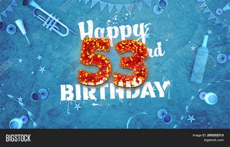 Happy 53rd Birthday Image And Photo Free Trial Bigstock