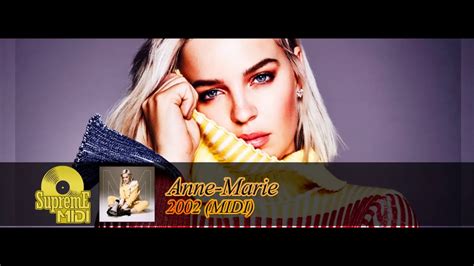 Anne Marie 2002 Full Midi Piano Youtube