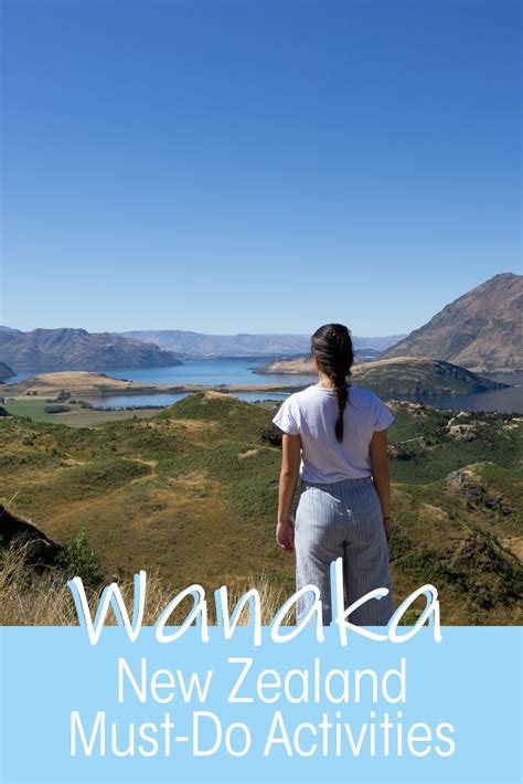 These Are The 23 Best Things To Do In Wanaka From Free Things Like