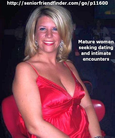 Pin On Looking For Mature Women For Dating And Intimate
