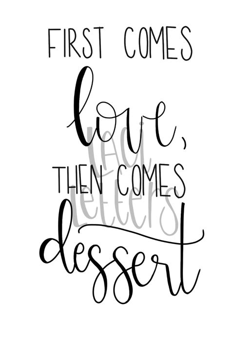 Digital Download First Comes Love Then Comes Dessert Wedding Sign