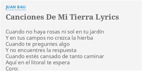 Canciones De Mi Tierra Lyrics By Juan Bau Cuando No Haya Rosas
