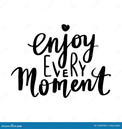 Enjoy Every Moment Vector Hand Drawn Lettering Phrase Modern Stock