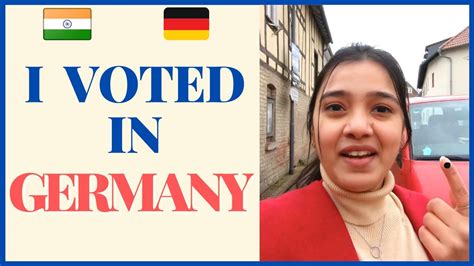 How I Voted In Germany Elections As Indian Voting Rights Germany