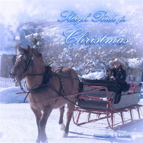 Sleigh Ride For Christmas Album By Kristen J Lloyd Spotify
