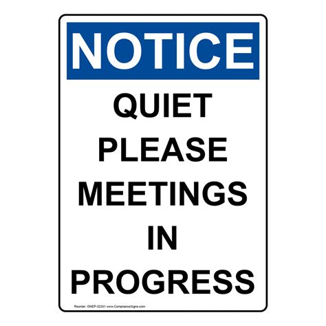 Vertical Quiet Please Meetings In Progress Sign Osha Notice