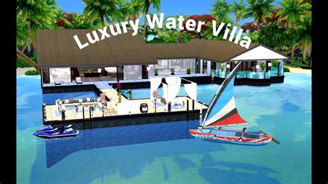 The Sims 4 Island Living Luxury Water Villa With Private Beach Re