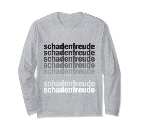 Schadenfreude German Language Word Long Sleeve Shirt Ln Lntee