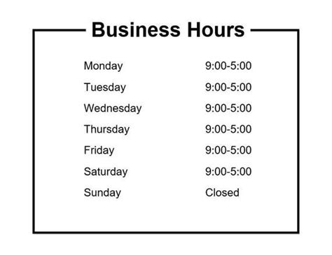 The Business Hours Are Shown In Black And White