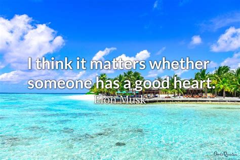 30 Good Hearted Person Quotes