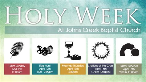 Holy Week Johns Creek Baptist Church