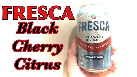 Fresca Black Cherry Citrus Sparkling Soda Water The Review Youtube