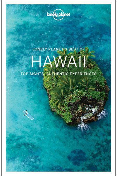 Top 10 Experiences On Hawaiis Big Island Hawaii Travel Guide Lonely
