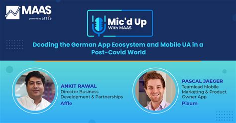 Micd Up With Maas Episode 2 Decoding The German App Ecosystem And
