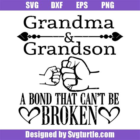 Grandma And Grandson A Bond That Cant Be Broken Svg