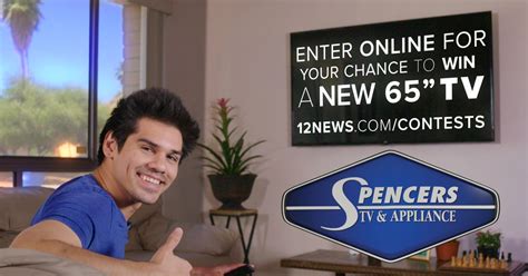 I Just Entered To Win A 65 Tv From 12 News And Spencers Tv And Appliance