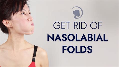 How To Get Rid Of Nasolabial Folds With Face Yoga Youtube