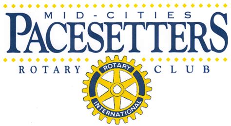 Welcome Rotary Club Of Mid Cities Pacesetters