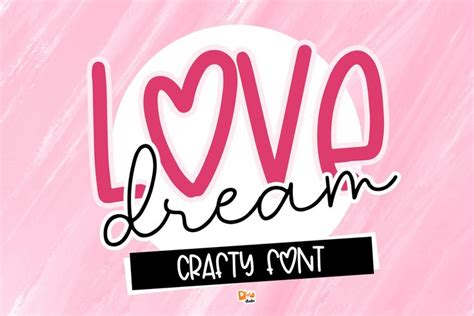 Love Dream Font By Dmletter31 · Creative Fabrica Love Dream Romantic