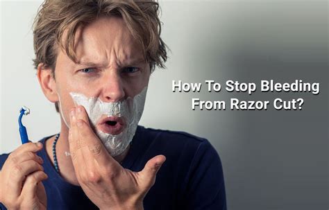 How To Stop A Razor Cut From Bleeding Mainichi Coreal