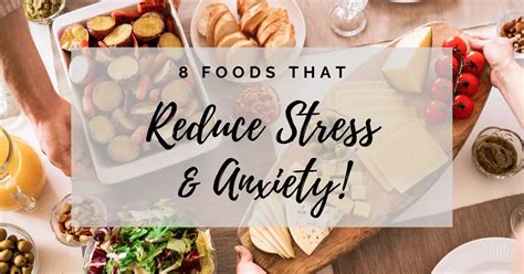 8 Foods That Reduce Stress And Anxiety That You Must Try