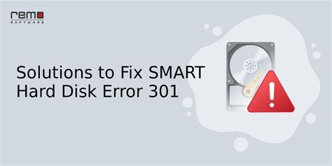 How To Fix Smart Hard Disk Error 301