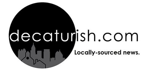 Welcome To The New Decaturish Decaturish Locally Sourced News
