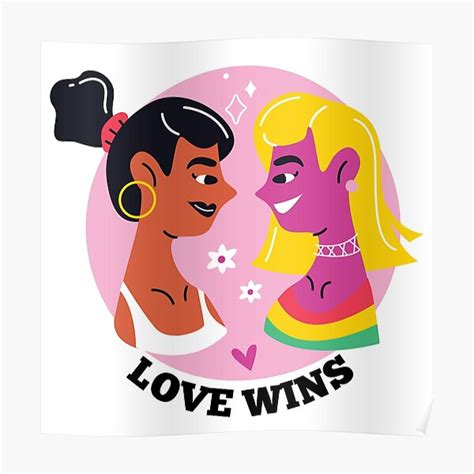 Love Wins Love Is Love Pride Month Poster For Sale By Stickerbashco Redbubble