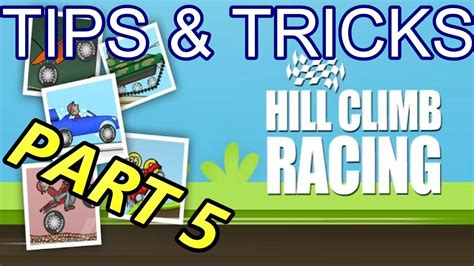 Hill Climb Racing Tips And Tricks And Hints Part 5 Youtube