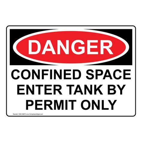 Danger Sign Confined Space Enter Tank By Permit Only Osha