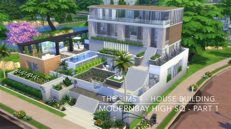 The Sims 4 House Building Modernbay High Sq Part 1 Youtube