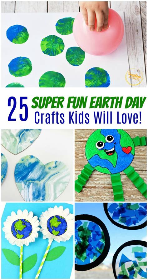 25 Super Fun Earth Day Crafts Kids Will Love Earth Day Projects