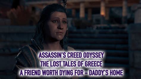 Assassins Creed Odyssey Lost Tales Of Greece A Friend Worth Dying