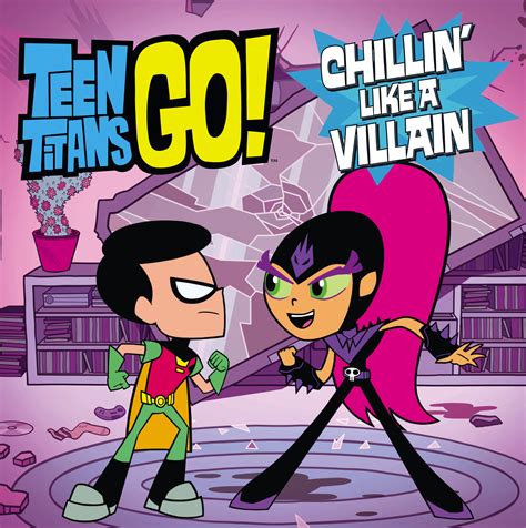 Who is your favorite?dckids is home to all your favorite dc. Teen Titans Go! (TM): Chillin' Like a Villain by Magnolia ...