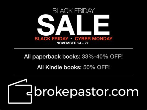 Black Fridaycyber Monday Sale — Brokepastor