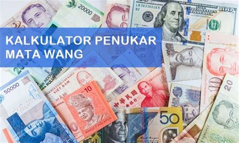 Sejarah kadar pertukaran ringgit malaysia. Kalkulator Tukaran Mata Wang / Currency Converter