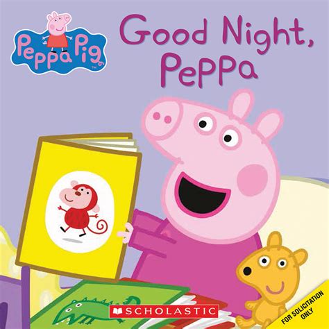 Good Night Peppa Peppa Pig A True Book By Scholastic Inc Goodreads