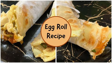 Kolkata Style Egg Roll Recipe Youtube