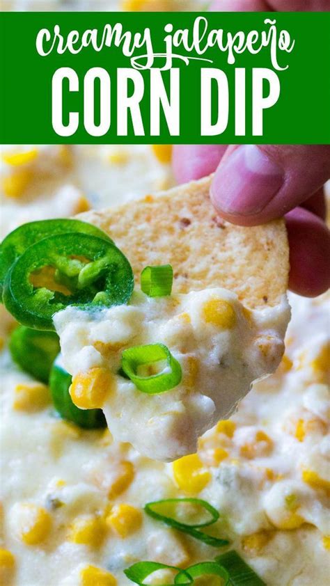 Creamy Jalapeño Corn Dip Recipe Passion For Savings