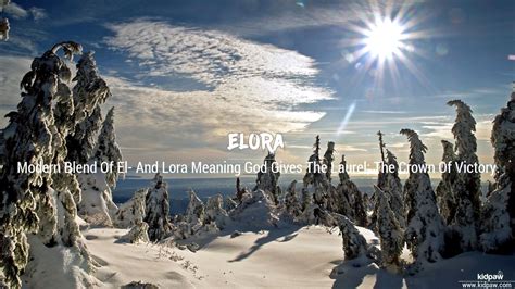 Elora Meanings In English Popularity Origin