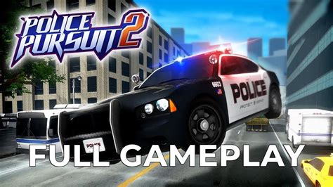 Police Pursuit 2 Full Gameplay Youtube