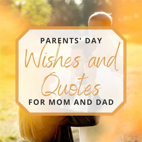 22 Parents Day Wishes And Quotes For Mom And Dad