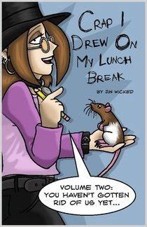 Crap I Drew On My Lunch Break Vol By Jin Wicked Goodreads