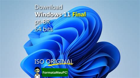 Download Windows 11 Final Pt Br 64 Bits Iso Original Formatameupc